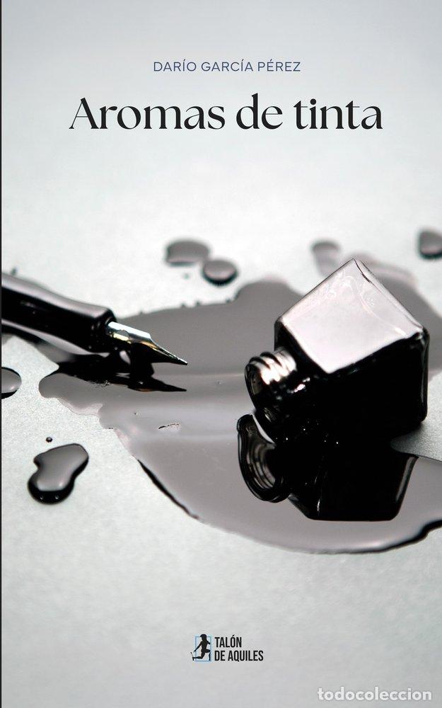 Livres: AROMAS DE TINTA - GARCIA PEREZ, DARIO
