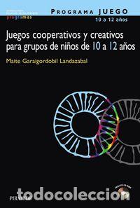 Livres: PIRAMIDE JUEGOS COOPERAT CREATIVOS - GARAIGORDOBIL LANDAZABAL MAITE