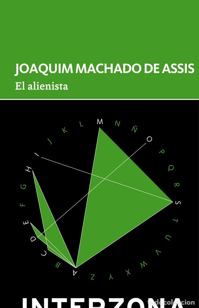 books: ALIENISTA,EL - MACHADO DE ASSIS, JOAQUIM