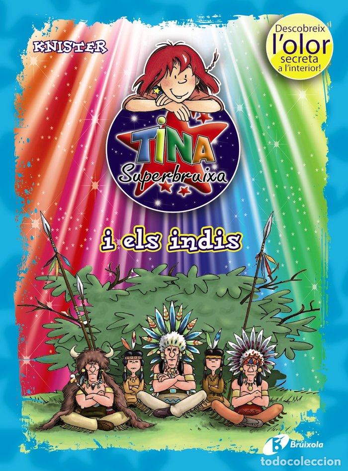 Livres: TINA SUPERBRUIXA I ELS INDIS (ED. COLOR) - KNISTER