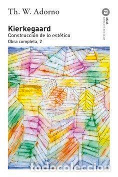 B&uuml;cher: KIERKEGAARD CONSTRUCCION DE LO ESTETICO - ADORNO, TH. W.