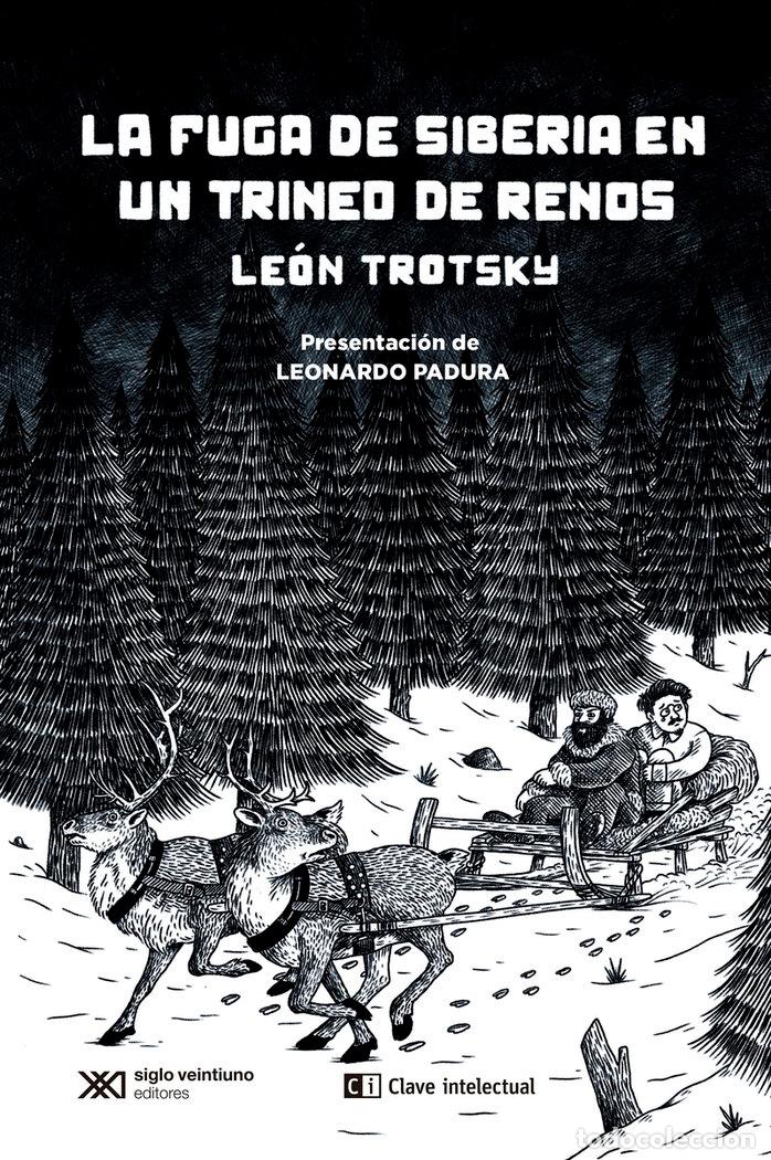 Libros: FUGA DE SIBERIA EN UN TRINEO DE RENOS,LA - PADURA