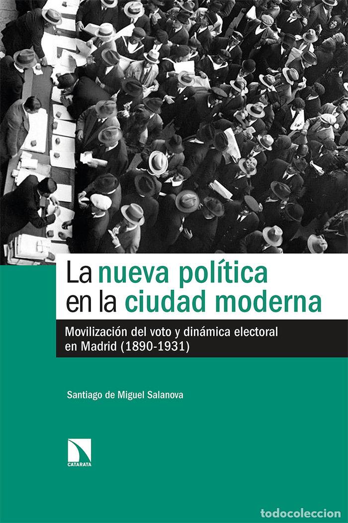 Libros: NUEVA POLITICA EN LA CIUDAD MODERNA,LA - DE MIGUEL SALANOVA, SANTIAGO