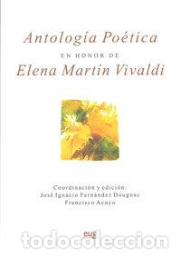 Livres: ANTOLOGIA POETICA EN HONOR DE ELENA MARTIN VIVALDI - FERNANDEZ, J.