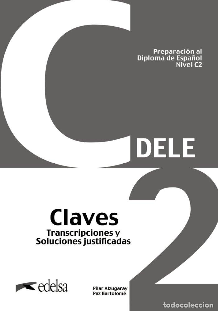 books: PREPARACION AL DELE C2 CLAVES NUEVA EDICION - BARTOLOME ALONSO, M&ordf; PAZ