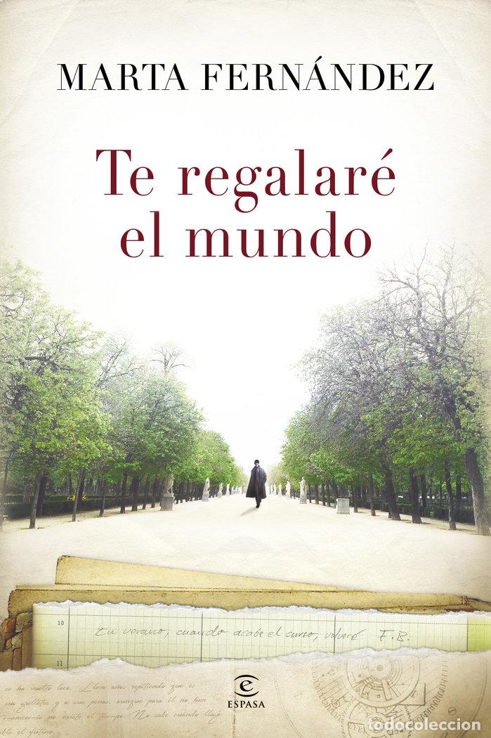 Livres: TE REGALARE EL MUNDO - FERNANDEZ, MARTA