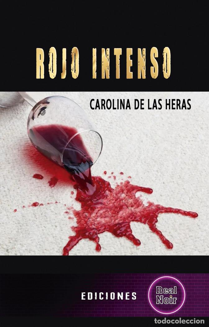 Libri: ROJO INTENSO - DE LAS HERAS, CAROLINA