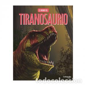 Livres: El mundo del tiranosaurio - td - Los Editores De Catapulta