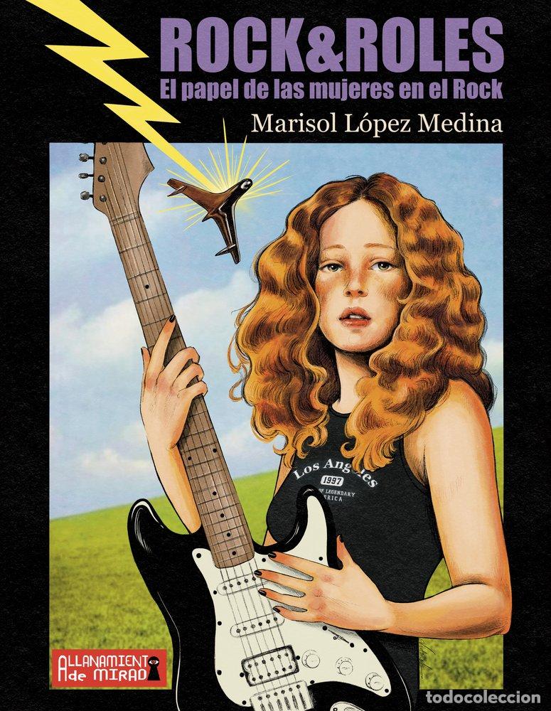 B&uuml;cher: ROCK ROLES EL PAPEL DE LAS MUJERES EN EL ROCK - LOPEZ MEDINA, MARISOL