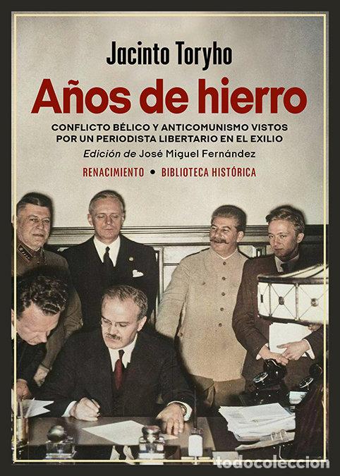 Livros: A&Ntilde;OS DE HIERRO - TORYHO, JACINTO