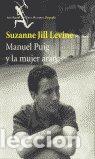 B&uuml;cher: MANUEL PUIG Y LA MUJER ARA&Ntilde;A - JILL LEVINE, SUZANNE
