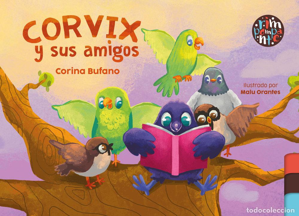 Livros: CORVIX Y SUS AMIGOS - BUFANO, CORINA