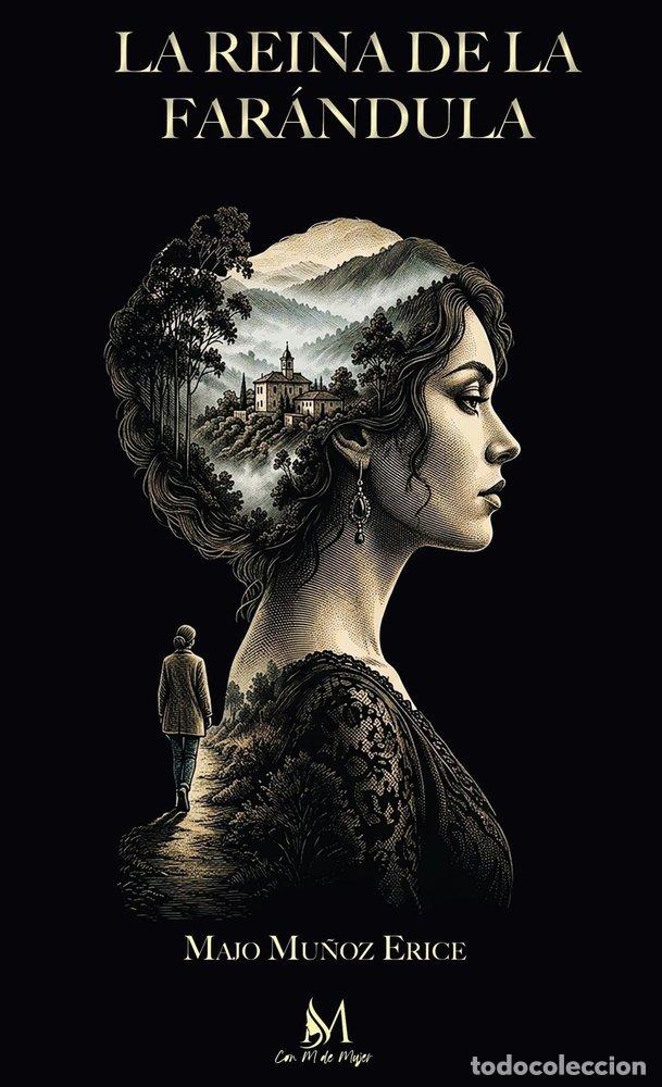 Libri: LA REINA DE LA FARANDULA - MU&Ntilde;OZ ERICE, MAJO
