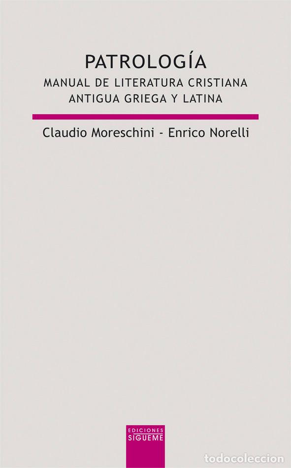 Libri: PATROLOGIA - MORESCHINI, CLAUDIO