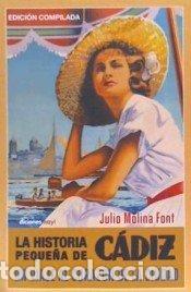 Libri: HISTORIA PEQUE&Ntilde;A DE CADIZ,LA - MOLINA FONT, JULIO