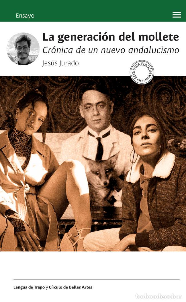 Livros: LA GENERACION DEL MOLLETE - JURADO, JESUS