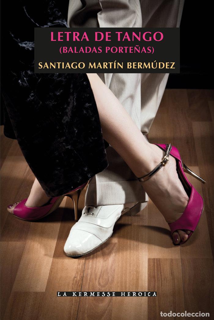 Livros: LETRA DE TANGO - MARTIN BERMUDEZ, SANTIAGO