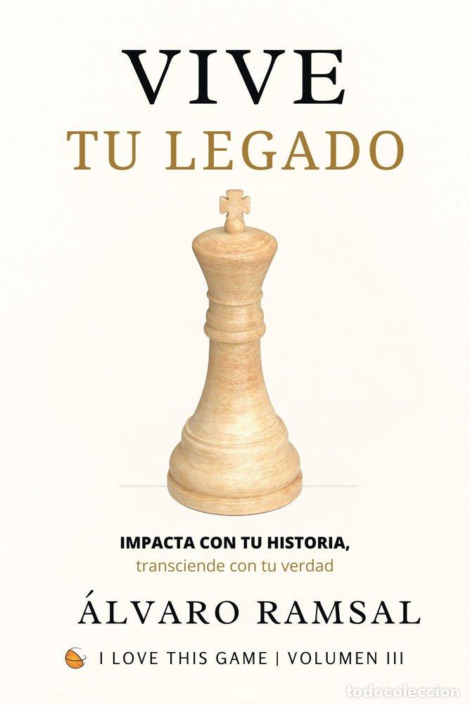 Livres: VIVE TU LEGADO - RAMSAL, &Aacute;LVARO