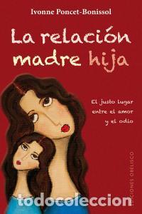 books: RELACION MADRE HIJA,LA - PONCET BONISSOL, YVONNE