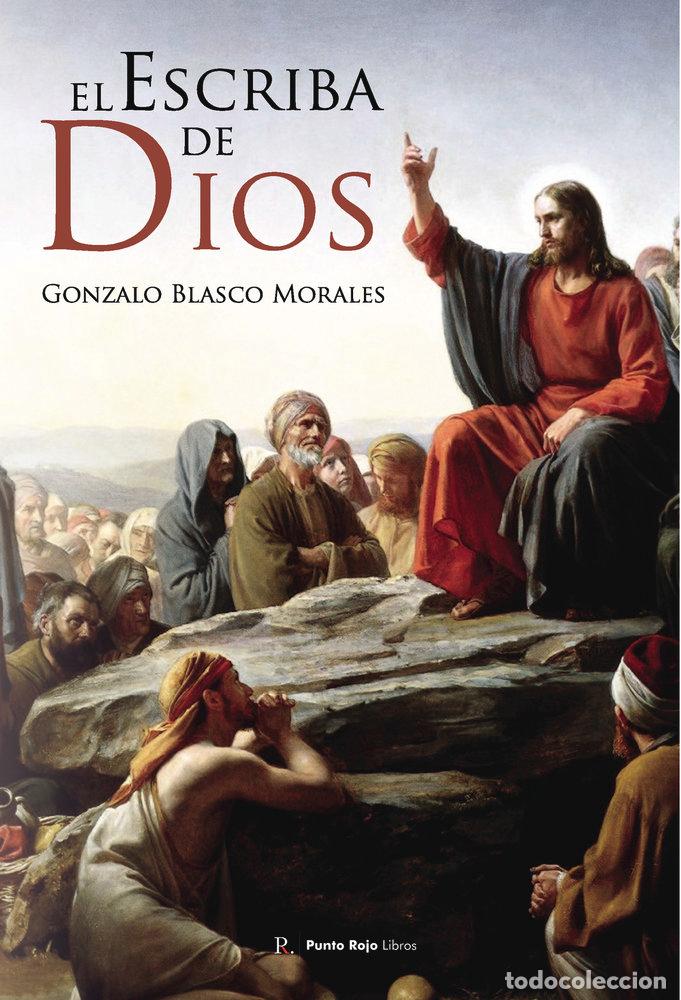 books: EL ESCRIBA DE DIOS - BLASCO MORALES, GONZALO