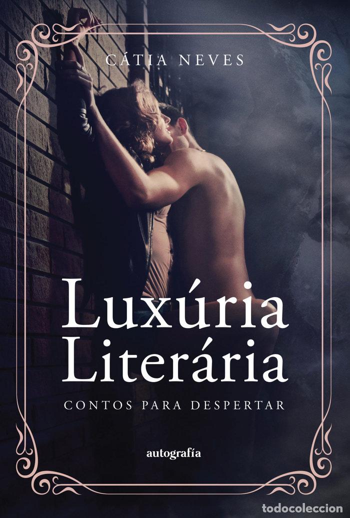 B&uuml;cher: LUXURIA LITERARIA - NEVES, CATIA