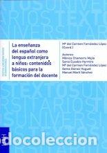 B&uuml;cher: ENSE&Ntilde;ANZA DEL ESPA&Ntilde;OL COMO LENGUA EXTRANJERA A NI&Ntilde;OS: CONTE - CHAMORRO MEJIA, MONICA