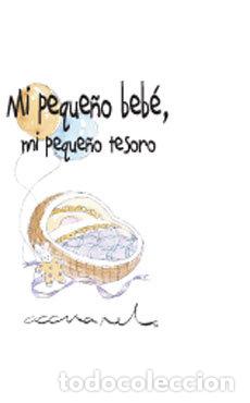 Libri: MI PEQUE&Ntilde;O BEBE MI PEQUE&Ntilde;O TESORO - EXLEY, HELEN