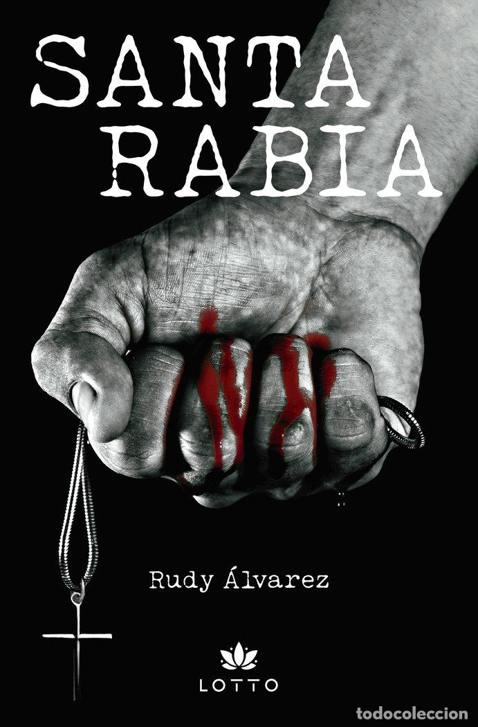 Libri: SANTA RABIA - &Aacute;LVAREZ, RUDY