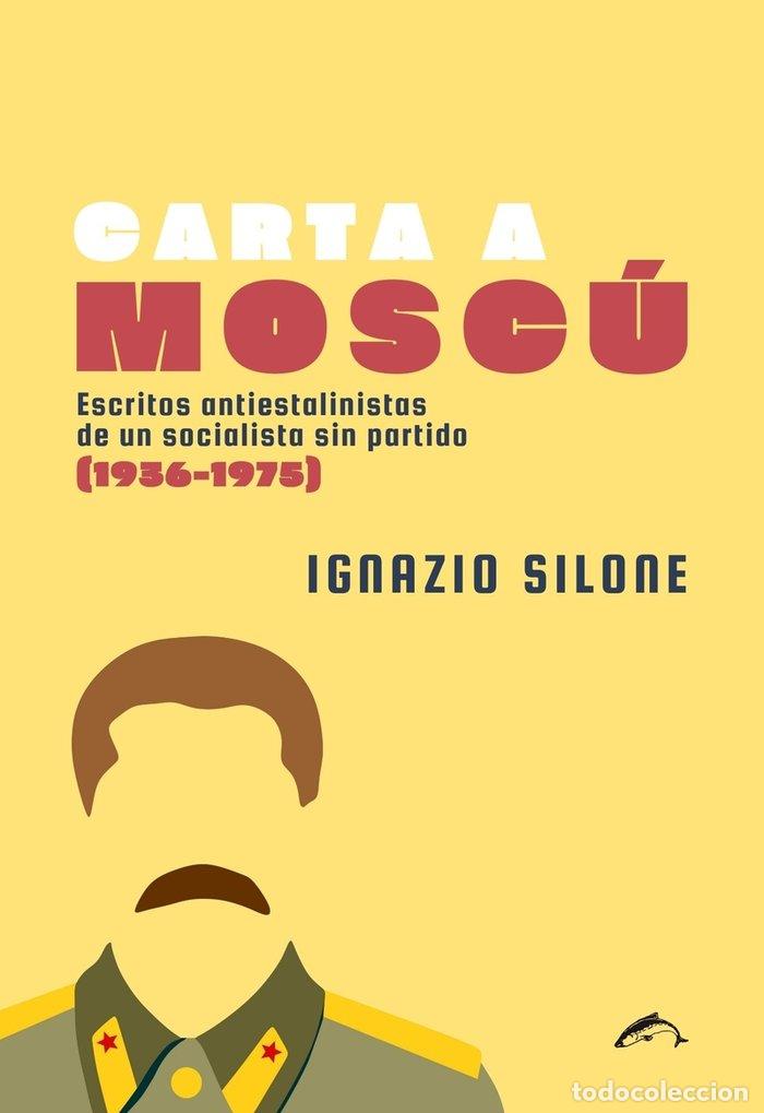 Livros: CARTA A MOSCU - SILONE, IGNAZIO