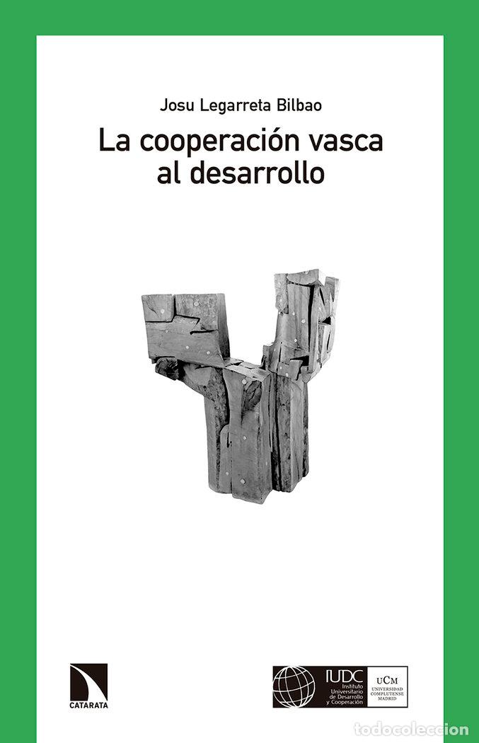 books: COOPERACION VASCA AL DESARROLLO EUSKADI 1985 2000,LA - LEGARRETA BILBAO, JOSU