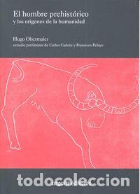Livres: HOMBRE PREHISTORICO Y ORIGENES DE LA HUMANIDAD,EL - OBERMAIER GRAD, HUGO