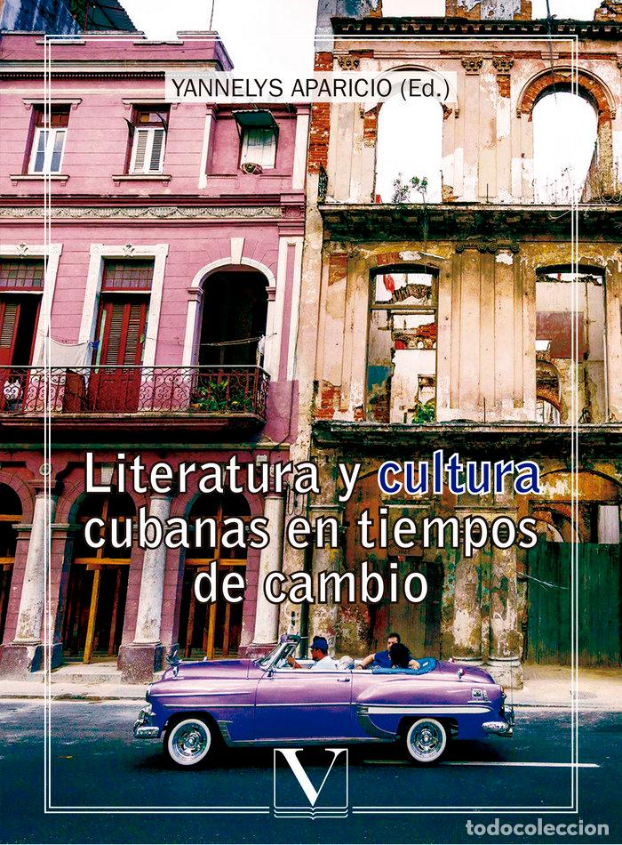 B&uuml;cher: LITERATURA Y CULTURA CUBANAS EN TIEMPOS DE CAMBIO - .