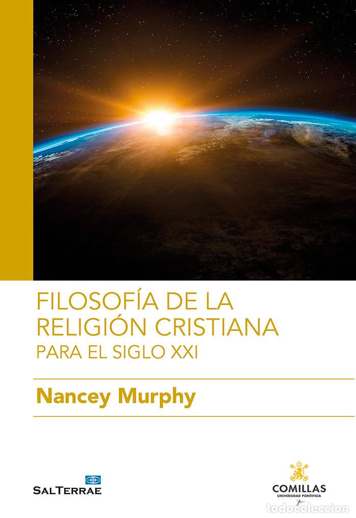 Libros: FILOSOFIA DE LA RELIGION CRISTIANA - MURPHY, NANCEY