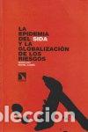 Libros: EPIDEMIA DEL SIDA Y LA GLOBALIZACION DE LOS RIESGOS,LA - PIOT, P.
