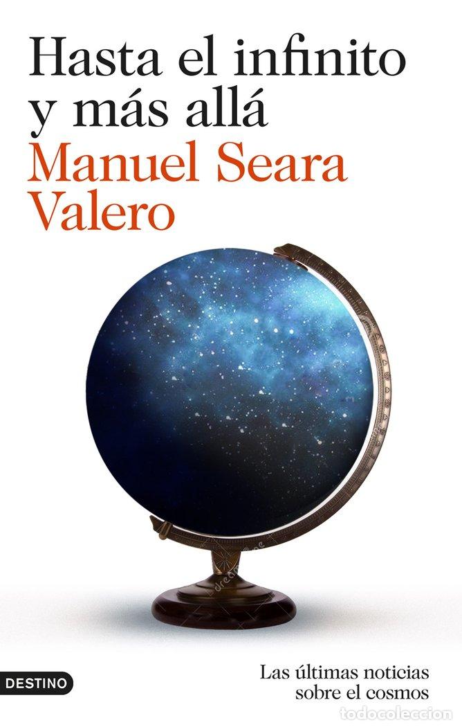 Livres: HASTA EL INFINITO Y MAS ALLA - SEARA VALERO, MANUEL