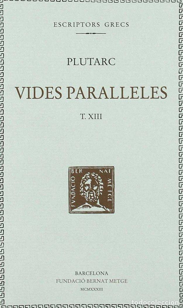 Livres: VIDES PARAL LELES - VOL XIII - PLUTARC