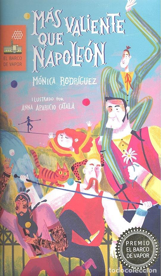 B&uuml;cher: MAS VALIENTE QUE NAPOLEON PREMIO BARCO DE VAPOR 2023 - RODRIGUEZ, MONICA