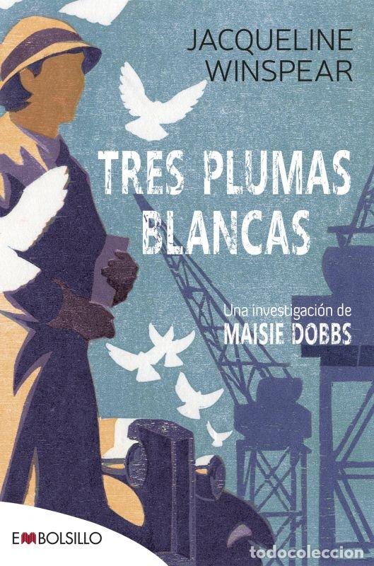 Libri: TRES PLUMAS BLANCAS - WINSPEAR, JACQUELINE