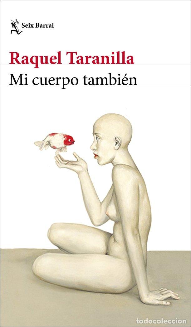 Livros: MI CUERPO TAMBIEN - RAQUEL TARANILLA