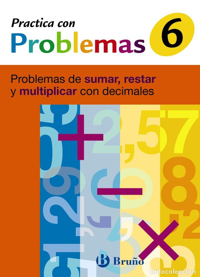 Livres: PRACTICA CON PROBLEMAS 6 06 BRUMAT0EP - AA.VV