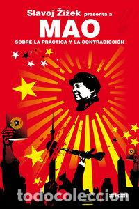 Libri: MAO SOBRE LA PRACTICA Y CONTRADICION - ZIZEK, SLAVOJ