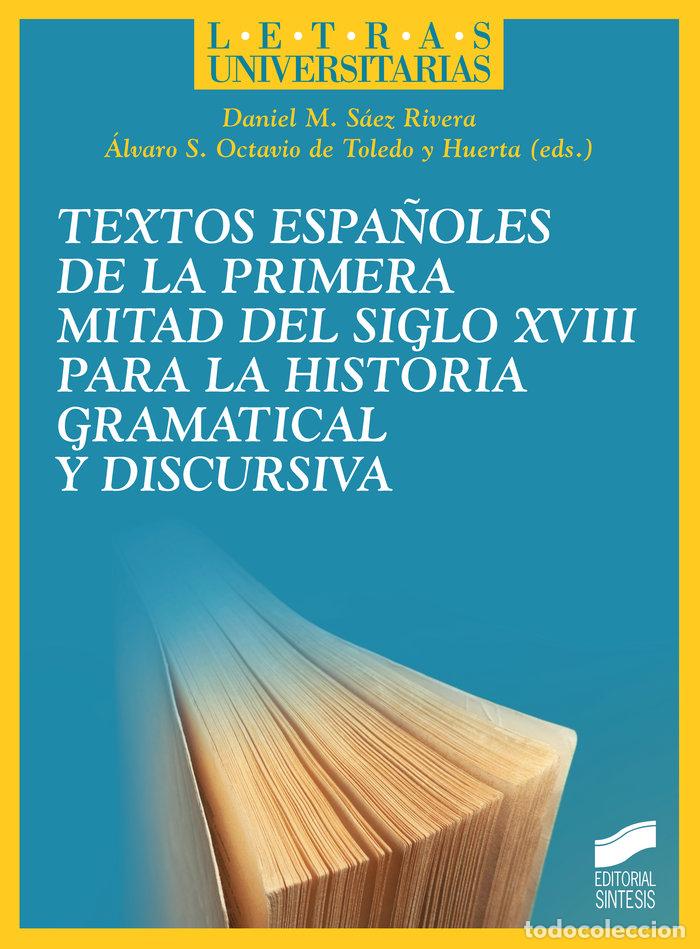 Libros: TEXTOS ESPA&Ntilde;OLES DE LA PRIMERA MITAD DEL SIGLO XVIII PARA LA - SAEZ RIVERA, DANIEL M.