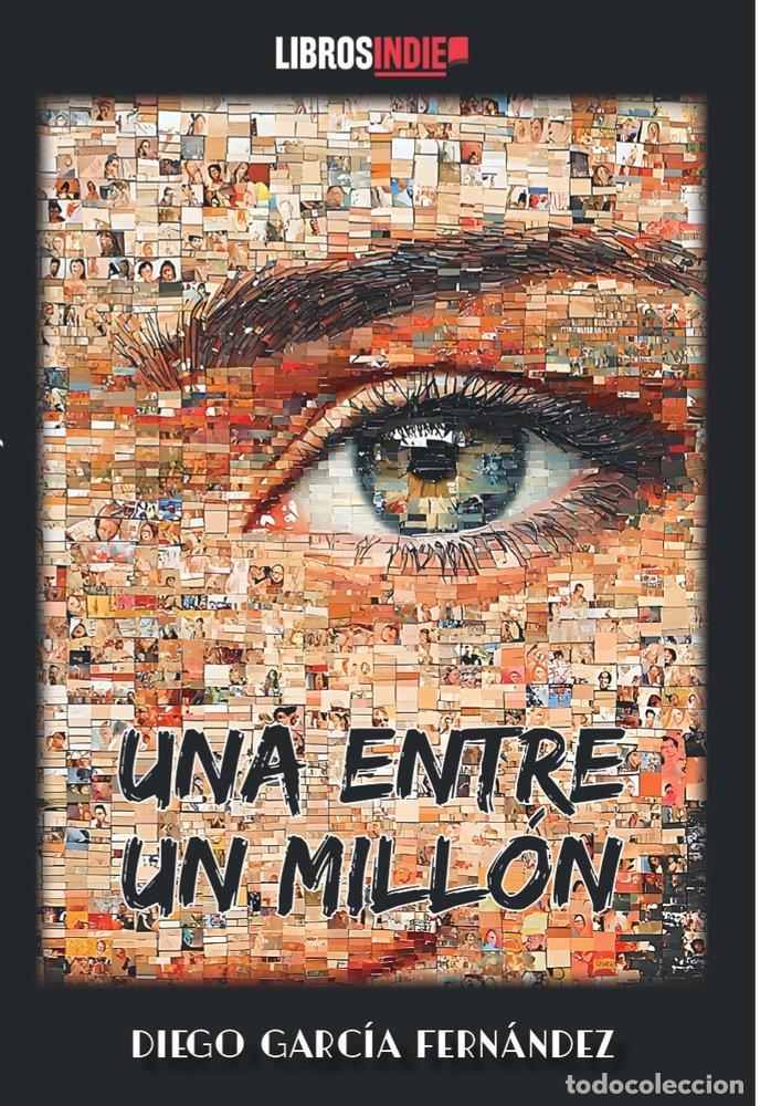 Libros: UNA ENTRE UN MILLON - GARCIA FERNANDEZ, DIEGO