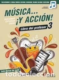 Livros: MUSICA Y ACCION 3 LIBRO PROFESOR - PONCE DE LEON, LUIS