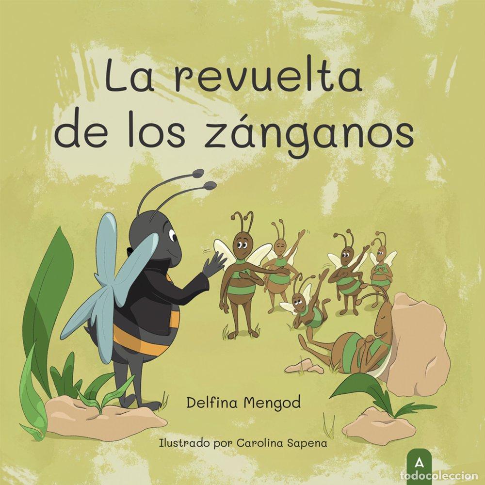 Libri: LA REVUELTA DE LOS ZANGANOS - MENGOD, DELFINA