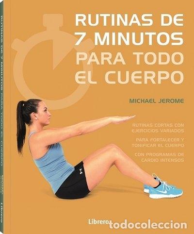 Livros: 7 MINUTOS DE EJERCICIO PARA TODO EL CUERPO - JEROME, MICHAEL