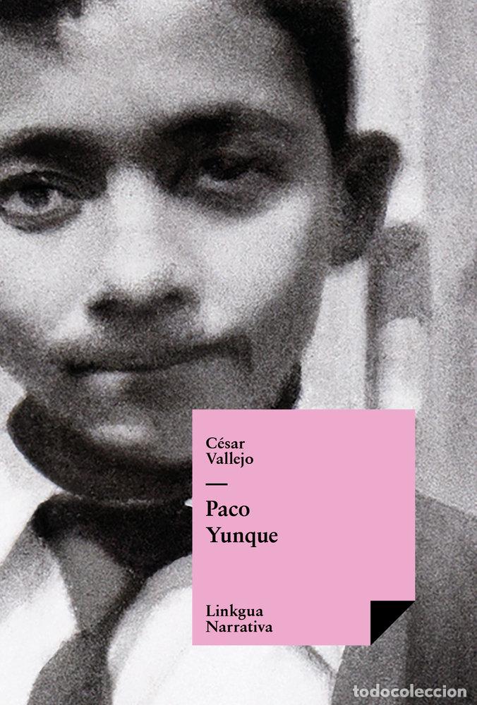 Livres: PACO YUNQUE - C&Eacute;SAR VALLEJO