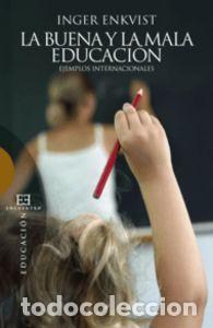 Livres: BUENA Y LA MALA EDUCACION,LA - ENKVIST, INGER