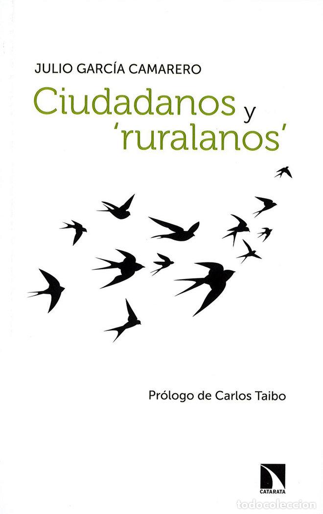 Libri: CIUDADANOS Y RURALANOS - GARCIA CAMARERO, JULIO