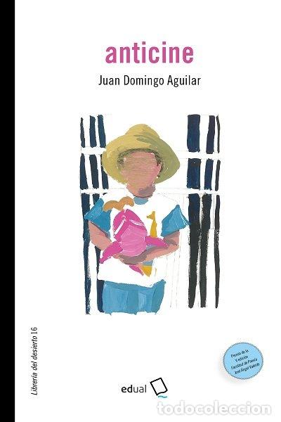B&uuml;cher: ANTICINE - AGUILAR ARCALA, JUAN DOMINGO